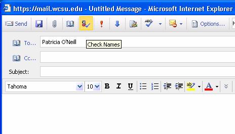 Using Check Names If you are typing a name of a person in the address Book member