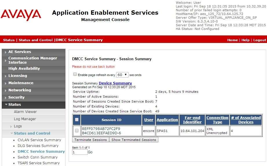 Verify status of the DMCC link by selecting Status Status and Control DMCC Service Summary from the left pane. The DMCC Service Summary Session Summary screen is displayed.