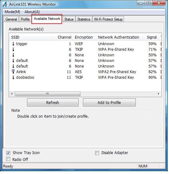 4.3 Available Network The Available network tab lists all of the networks that the adapter detects in your area.
