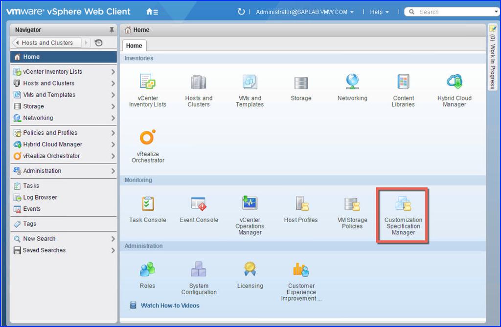 Chapter 3 Performing a Fresh Install / Upgrade of VLA and Configuration Create a Customization Specifications for Windows in the vsphere Web Client Procedure 1 From the VMware vsphere Web Client(VWC)