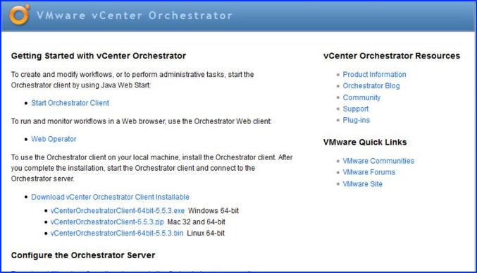 Main Client Screen Testing VMware vcenter Orchestrator through a Native Client Procedure 1 Open a new browser tab or window.