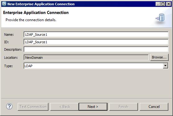 5. In the Enterprise Application Connection dialog box, enter the following details: Option Name ID Description Location Type Description The name of the connection.