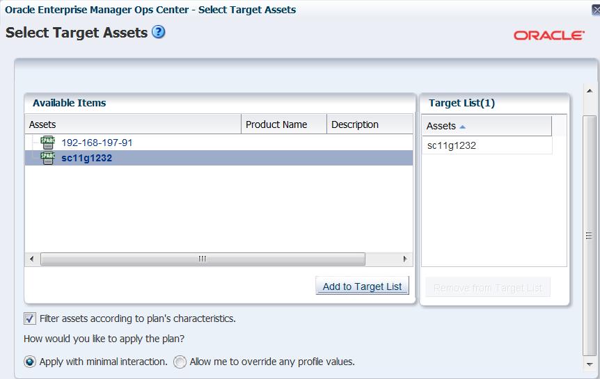 Click Add to Target List to move the selected target Oracle VM Server to the