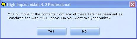 Click Yes to synchronize your Microsoft Outlook contacts with your High Impact email mailing lists. After synchronization, you will be on the Lists- Contact List screen.