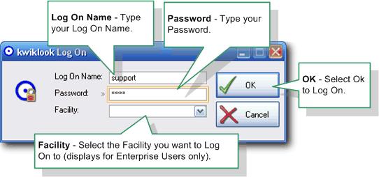 Orientation Tutorial for Operators kwiklook Log On To Log On (the kwiklook User Log On window should appear in on the display): 1.