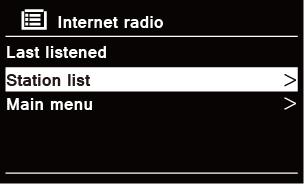 Internet Radio Mode 1. The display will show 'Main menu' after 'Setup wizard' completed. Press SCROLL/SELECT/SNOOZE knob to select Internet radio mode. 2. While 'Station list' is highlighted, press 3.