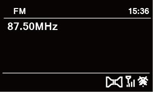 FM Mode Selecting FM Mode 1. Press MODE button repeatedly to select FM mode. 2. For initial use, it will start at the beginning of the FM frequency range (87.50MHz).