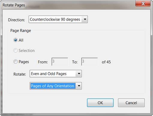 Rotating a Page At times, pages may need to be rotated in your document. Follow the directions below to rotate one or more pages. Select Rotate from the Tools, Pages Panel.