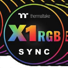 X1 RGB SYNC COMPATIBLE Sync lighting effects with other Thermaltake RGB compatible