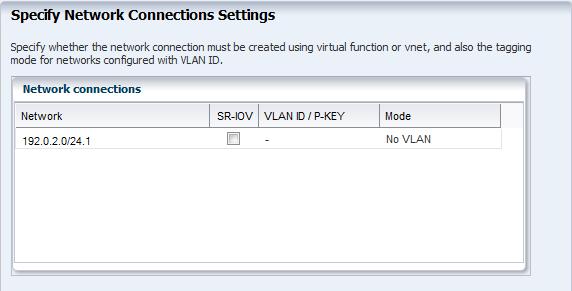 Click Next. 8. Specify the network connection settings. In this example, a non SR-IOV network is selected. Click Next. 9.