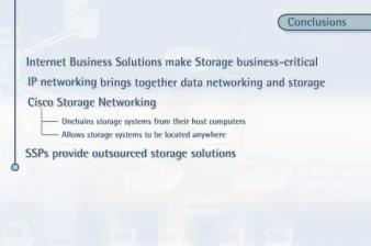 Conclusions Let s summarise the most important elements of Storage Networking.