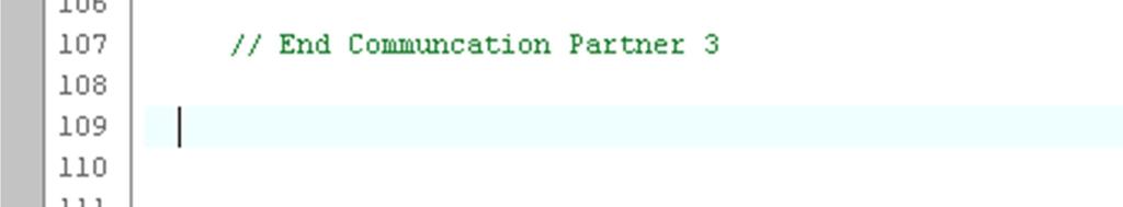 Place the cursor in the line with the comment "Write Info from Communicationpartner 2". 3.