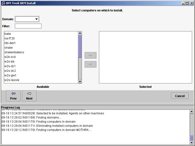 Installing IBM Tivoli Storage Resource Manager 8 Use this window to select where you want to install Agents.