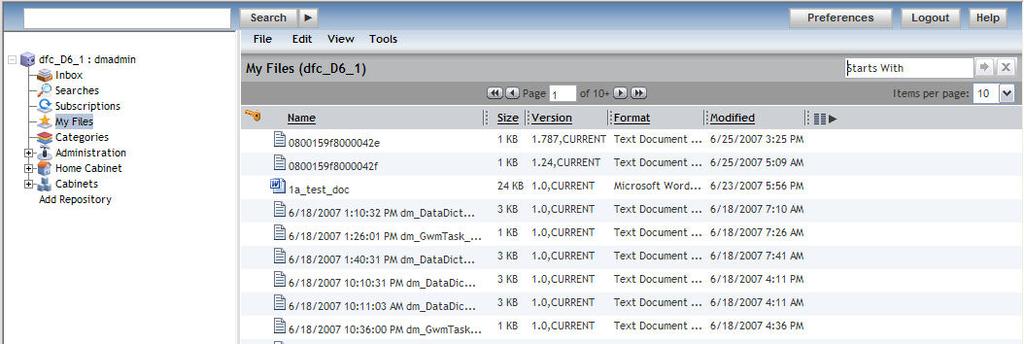Configuring Columns in a Webtop List Control Figure 11. Size column moved in front of the Version column When you refresh the configuration, the columns are reversed.