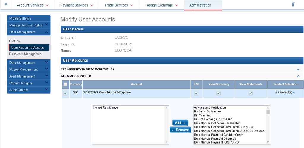 Guide for Company Administrators 5.2 Assign access to Accounts and Products 1 From Top Menu Bar, select Administration User Management. 2 From Left Navigation Menu, select User Accounts Access.