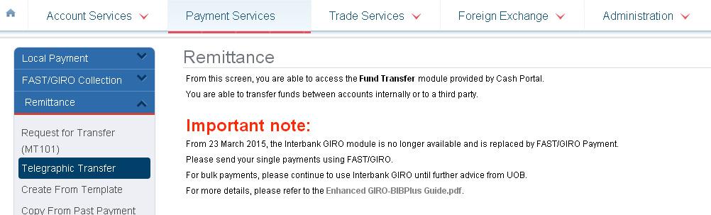 Payment Services 2.3 Funds Transfer to other Bank outside of Singapore You may transfer funds to an overseas account via telegraphic transfer (TT).