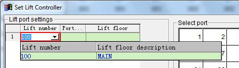Set Lift Controller Select System Menu > Lift System Management > Set Lift Controller. 1 Select the lift number. 2 Set Lift Port: Double click the port number.