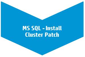 Workflow: MS SQL - Install Cluster Patch This section provides detailed information required to run the MS SQL - Install Cluster Patch workflow.