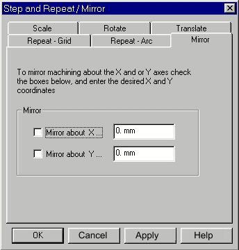 Machining - Step and Repeat - Mirror This page of the dialog enables you to mirror operations about the X and/or Y axes.