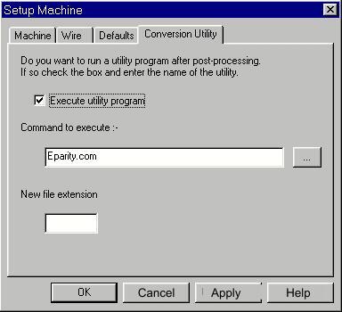 Setup Machine - Conversion This command opens a dialog that enables you to set up a range of machine parameters and default values.
