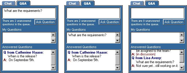 Participating in a Conference 8.2.7 Asking Questions via Q & A The question-and-answer feature lets you pose questions directly to the conference.