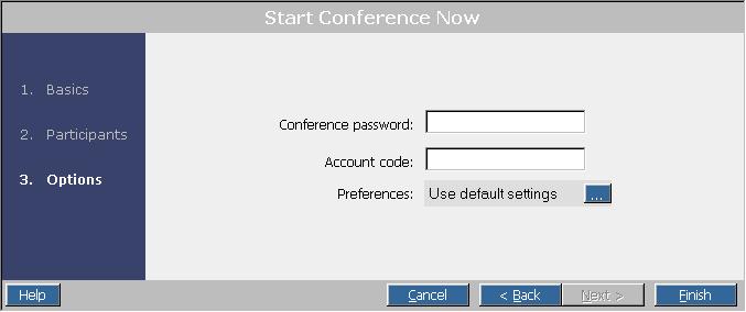 Set conference options as necessary: Item Conference Password Account Code Preferences Description To require a password for conference entry, enter a 4-8 digit password.