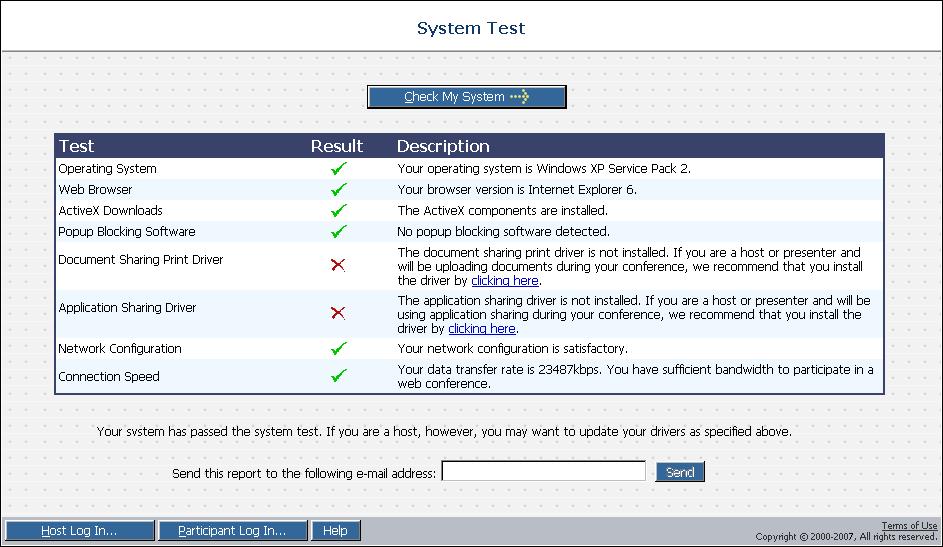 Testing Your System Step 4. Click Check My System. The System Test page displays the test results.
