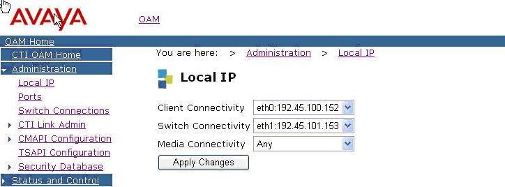 From the CTI OAM Admin menu, select Administration > Local IP.