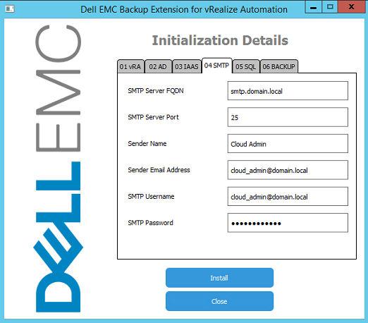 Backup Extension Figure 7 Initialization Details - SMTP tab SQL Server details The SQL tab in the Installer includes these fields that require your environment details: SQL Server FQDN Type the FQDN