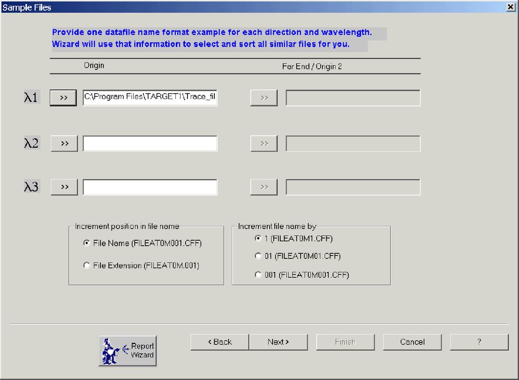 OTDR Report Generator Mode Figure 2-31: Report Wizard Files dialog box, part 2 5. Choose example files for up to three wavelengths that you want in your report.