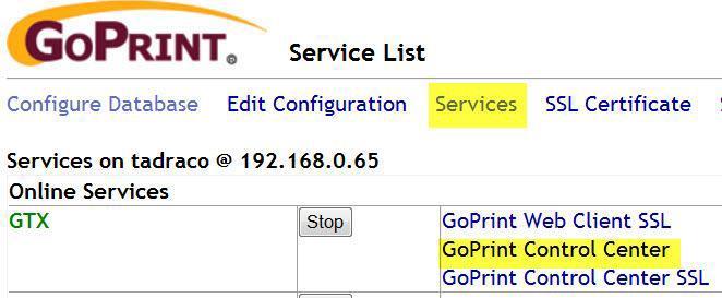Once the GTX service appears as running, press the GoPrint Control Center option to bring up the admin login page.