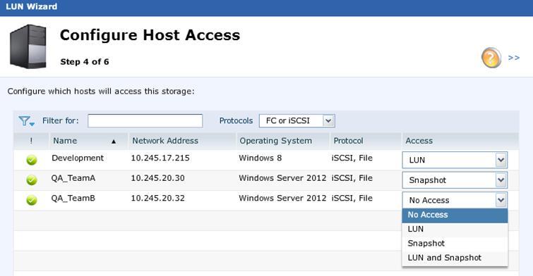 There are four different options for host access: No Access The host will not have access to the LUN or snapshots. LUN The host will only have access to the LUN.