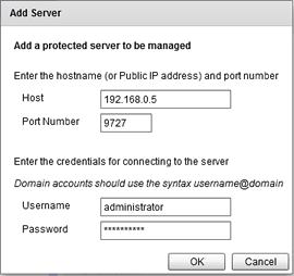 Installation Guide Figure 43: Add Server dialog 2. Enter the hostname or IP address of server to be added in the Host field.