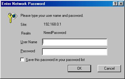 prompted for the password when you connect, as shown below. (If no password has been set, this dialog will not appear.