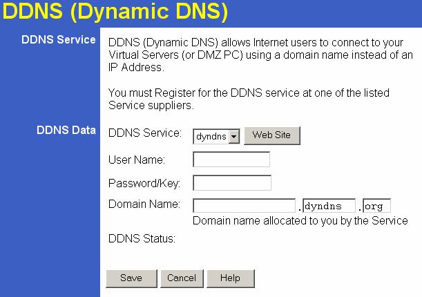 Broadband Router User Guide Dynamic DNS This free service is very useful when combined with the Virtual Server feature.
