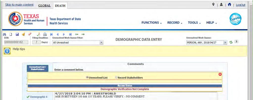 You can Verify that the record is ready for Demographic Verification and Release by clicking on the Unresolved
