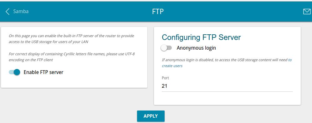 FTP On the USB Storage / FTP page, you can enable the built-in FTP server of the router to provide access to the USB storage for users of your LAN. Figure 112. The USB Storage / FTP page.