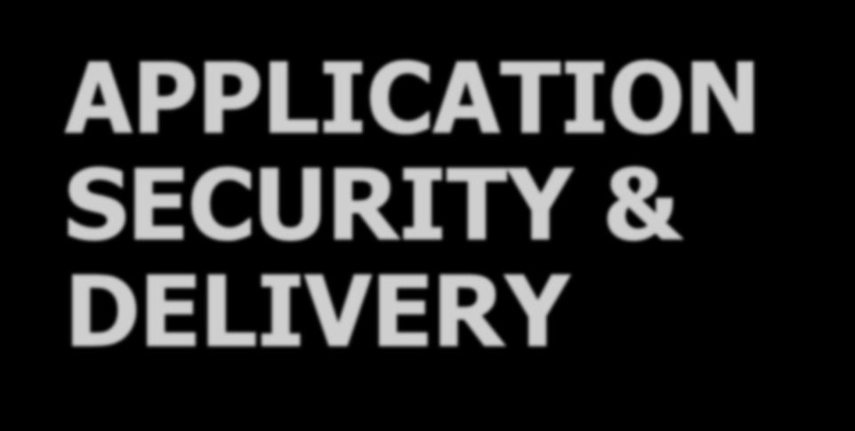 SECURITY & DELIVERY