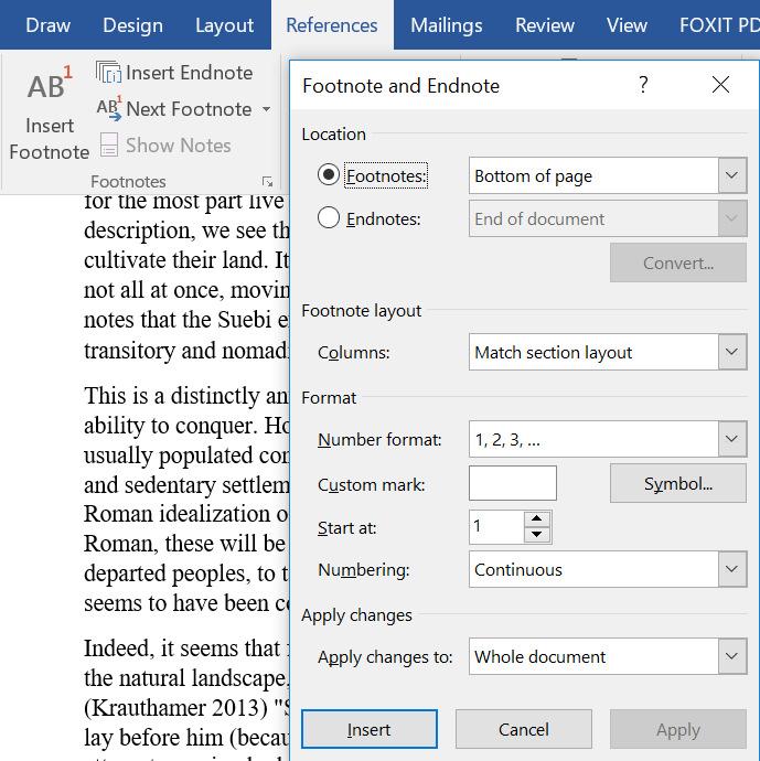 Frances Fleming Managing Footnotes Make sure that you are in the References tab in the Microsoft Word Ribbon. Click the dialogue box at the bottom right side of the Footnotes command cluster.