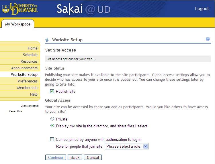 9. Click Continue. You will see the Set Site Access page. 10. On the Set Site Access page, you must publish your site to make it available to site participants.