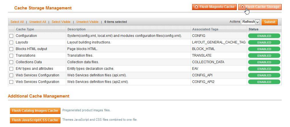 Refresh Magento Cache Go to System ->> Cache Management Click on the Flush Cache