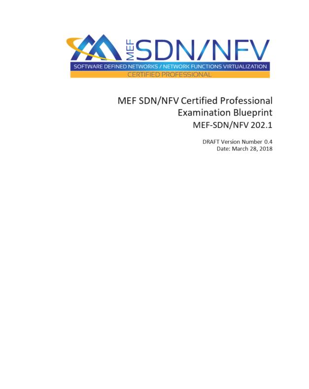 The MEF SDN/NFV Certified Professional (MEF- SDN/NFV) exam.