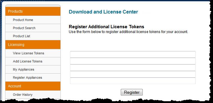 You must add each token to your account before you can license the corresponding product(s). 1.