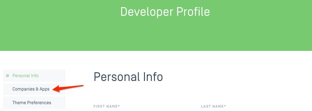 Company Profile Registration Once your developer profile has been created, you can register a company profile at any time by clicking Companies & Apps in the left navigation of your