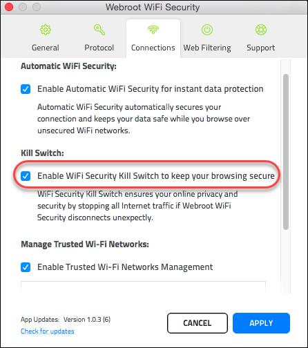 Chapter 4: Working With Advanced Settings 4. Select the Enable WiFi Security Kill Switch to keep your browsing secure checkbox.