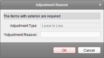 3. Enter the adjustment reason, and click OK button. Notes: The default adjustment reasons for leave in lieu include overtime, and business trip.