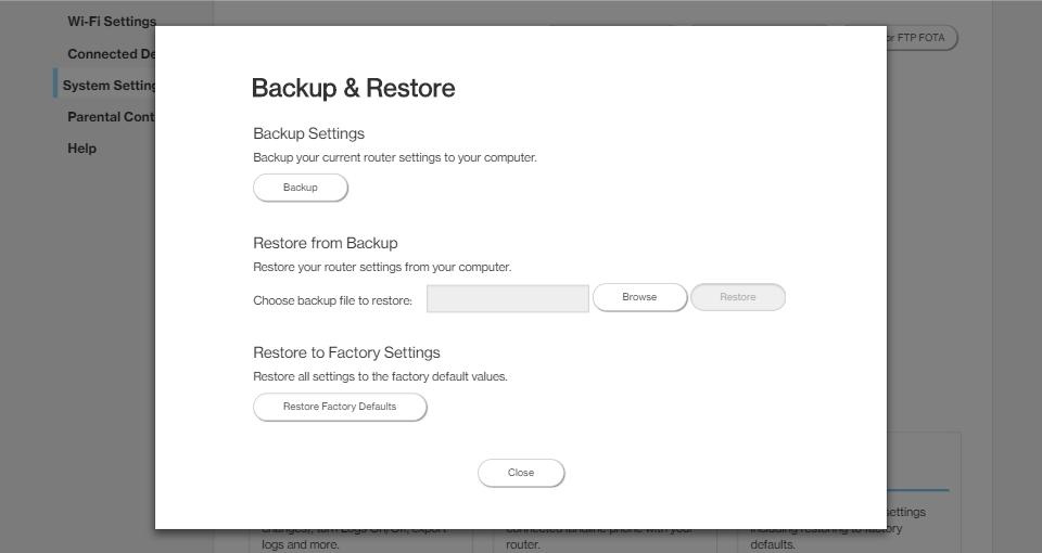 5.4 Backup & Restore The Backup & Restore page covers functions for backing up/restoring the settings on your Router and resetting it to factory settings.