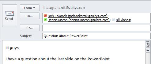 ZAC users presence status can be viewed within the Outlook application without the need to view the ZAC application itself.