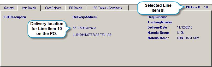 For example, if the PO header indicates that the PO has multiple delivery locations (the Delivery Location field reads See Line Items ), then you can check the Item Details tab for the exact delivery