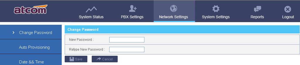 10. System Settings 10.1 Change Password Change the password for admin login, it will take effect immediately. 10.2 Auto Provisioning IPPBX can only configure ATCOM AT8XX serials IP phone via DHCP+TFTP way currently.